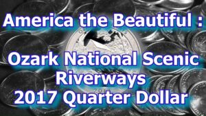 America the beautiful ozark national scenic riverways quarter dollar coin(2017) 3