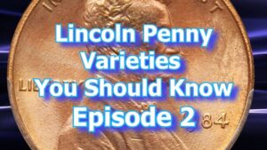 Episode 2 lincoln cent varieties you should know, and how much they are worth – 1984, 1922, 1936