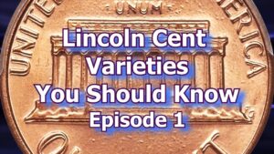 Lincoln penny varieties you should know, and how much they are worth – episode 1 – 1983, 1955, 1972
