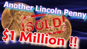Another lincoln penny sells for over $1 million