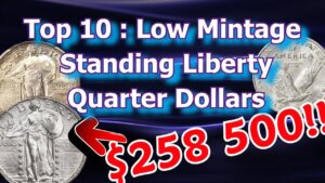 Top 10 low mintage standing liberty quarters and what they may be worth