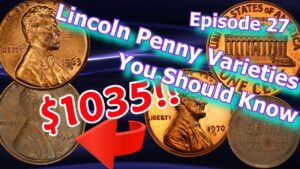 Lincoln penny varieties you should know – ep.27 1963, 1970, 1934