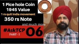 1 pice hole coin 1945 value | 350 rs note | #asktcp 06 part – i