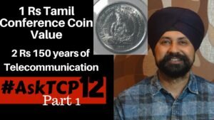 1 Rs Tamil Conference Coin Value | 2 Rs 150 years of Telecommunication #AskTCP