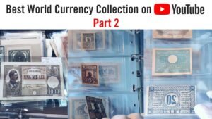 BEST PAPER MONEY WORLD CURRENCY COLLECTION – rare paper money and banknotes (Part 2)