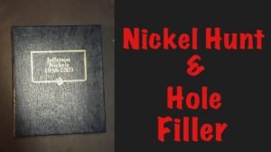Coin Roll Hunting Nickels. Filling Nickel Book