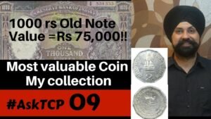 1000 rs Old Note Value =Rs 75,000!| Most valuable Coin of My collection #askTCP
