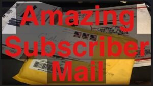 Opening Amazing Subscriber Channel Mail, Mail Call