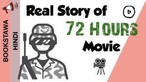 72 Hours Movie Review | Analysis | Real Story