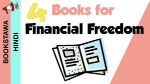 4 Books For Financial Freedom in 2019| Hindi