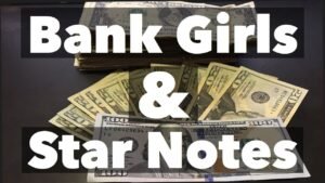 Bank girls and star notes