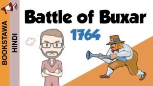 🔰 बक्सर का युद्ध ( Battle of Buxar in Hindi 1764 ) Buxar ka Yudh