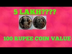 100 RUPEE COIN VALUE 5Lakh???