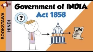 Government of India Act 1858 | queen’s proclamation act