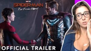 SPIDER MAN: FAR FROM HOME – Official TRAILER REACTION!!!