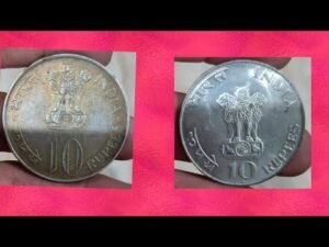 10 RUPEE SILVER COINS OF INDIA FULL INFORMATION