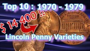 Top 10 1970’s Lincoln Penny Varieties Worth Money