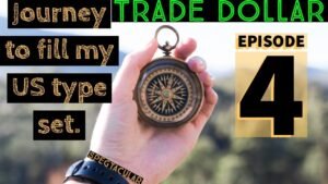 The journey to fill my US coin type set – Episode