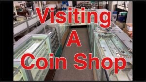 Visiting a coin shop