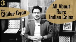 Chillar Gyan Introduction | Commemorative Coins of India | British India Coins