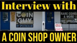 Interview with a coin shop owner.
