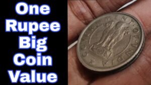 1 Rupee Big Coin Value