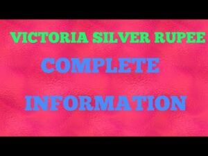 Victoria silver rupee coin full information