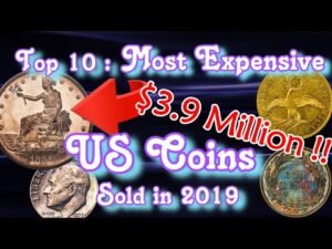 Top 10 Most Valuable US Coins Sold in