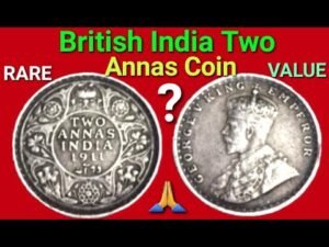 British India Coins Value || George V Two Anna’s Coin Value