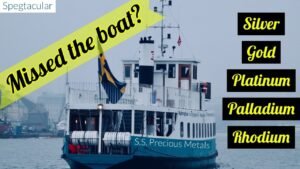 Did you miss the boat on precious metals?