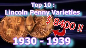 Top 10 Lincoln Penny Varieties from the 1930’s Worth Money