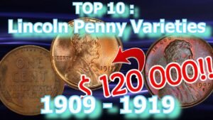 Top 10 Lincoln Penny Varieties from 1909 to 1919 Worth Money