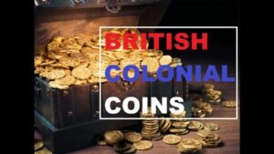Coins of British Colonial Empire || ब्रिटिश साम्राज्य के सिक्के