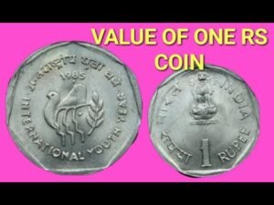 One Rupee 1985 Coin Value || 1 Rs Coin Value 1985 || One Rupee International Youth Year Coin Value.