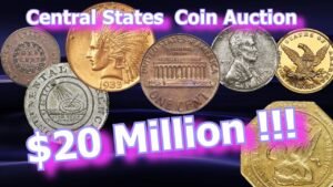 $20 Million Central States Rare US Coin Auction