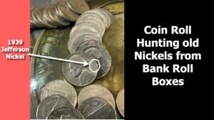 Hunting for old Nickels in Bank Roll Boxes