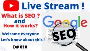 Welcome Everyone|What Is SEO and How It Works?