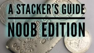 Silver Stacking: 101 NOOB Edition