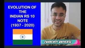 EVOLUTION OF THE INDIAN RS 10 NOTE – OLD INDIAN NOTE COLLECTION