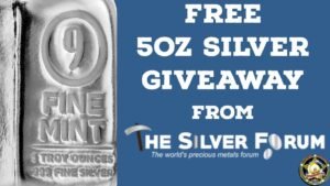 Free 5oz Silver Bar from the Silver Forum!
