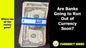 Banks are Running out of Coins! Are Dollar Bills Next?