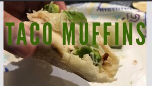 Taco Muffin’s For Life!