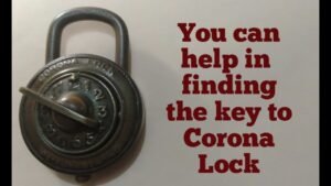 Corona Lock – Coronavirus, Lockdown, Quarantine, Vaccine – You can help find a key – Motivational