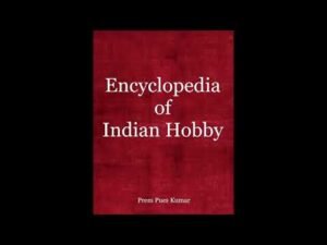 Encyclopedia of Indian Hobby Book. A Complete Guide book on Hobby. By Prem Pues Kumar