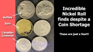 Nickel Coin Roll Hunting During a Coin Shortage