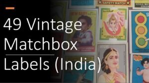 Phillumeny | Indian Collection of Vintage | Matchbox labels | Hobbies