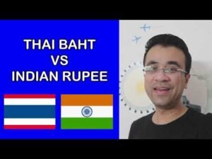 THAILAND BAHT VS INDIAN RUPEE – THAI BAHT VALUE IN INDIAN RUPEES TODAY – HINDI – THAI BAHT NOTES