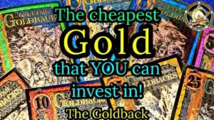 The cheapest gold that you can invest in! The Utah and Nevada Goldback currency.