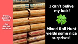 Coin Roll Hunting – Finding Treasure in Mixed Rolls