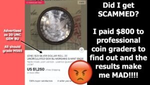 EBay COIN ROLL SCAM! Exposing shady sellers. Refunds, Revenge or Lawsuits?! eBay Morgan Dollar Rolls